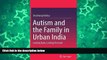 Big Sales  Autism and the Family in Urban India: Looking Back, Looking Forward  Premium Ebooks