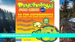 Deals in Books  Psychology for Kids Vol. 2: 40 Fun Experiments That Help You Learn About Others