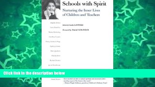 Buy NOW  Schools with Spirit: Nurturing the Inner Lives of Children and Teachers  Premium Ebooks