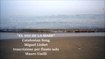 El Noi de la Mare  -  Mauro Uselli  Italian  Flautist