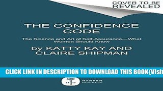 [PDF] The Confidence Code Popular Collection