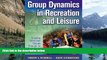 Big Sales  Group Dynamics in Recreation and Leisure: Creating Conscious Groups Through an