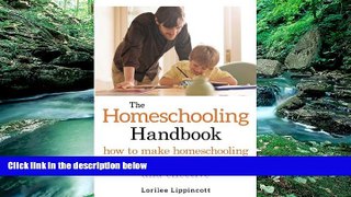 Deals in Books  The Homeschooling Handbook: How to Make Homeschooling Simple, Affordable, Fun, and