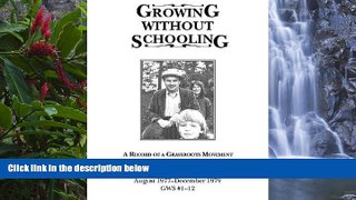 Big Sales  Growing Without Schooling: A Record of a Grassroots Movement, Vol. 1: August 1977 -