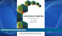 Deals in Books  Surviving and Thriving with Teacher Action Research: Reflections and Advice from