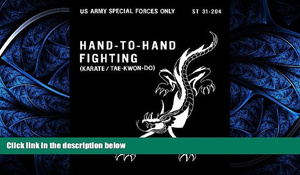 PDF [DOWNLOAD] ST 31-204 Hand-To-Hand Fighting (karate / tae-kwon-do) US Army Special Forces w