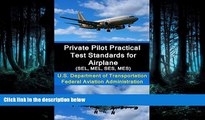 PDF [DOWNLOAD]  Private Pilot Practical Test Standards for Airplane (SEL, MEL, SES, MES) BOOOK