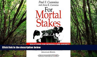 Full Online [PDF]  For Mortal Stakes: Solutions for Schools and Society (Counterpoints)