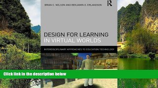 Big Sales  Design for Learning in Virtual Worlds (Interdisciplinary Approaches to Educational
