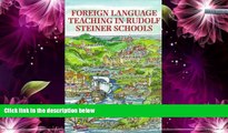 Full Online [PDF]  Foreign Language Teaching in Rudolf Steiner Schools: Guidelines for