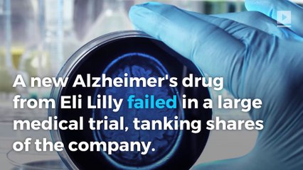 Lilly Alzheimer's drug fails in big study