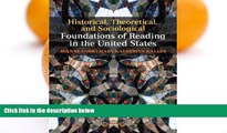 Big Sales  Historical, Theoretical, and Sociological Foundations of Reading in the United States
