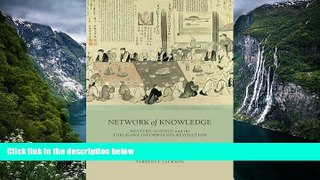 Buy NOW  Network of Knowledge: Western Science and the Tokugawa Information Revolution  Premium
