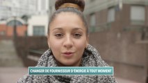 ENERGIE, LA MINUTE PRATIQUE : CHANGER DE FOURNISSEUR D'ENERGIE A TOUT MOMENT