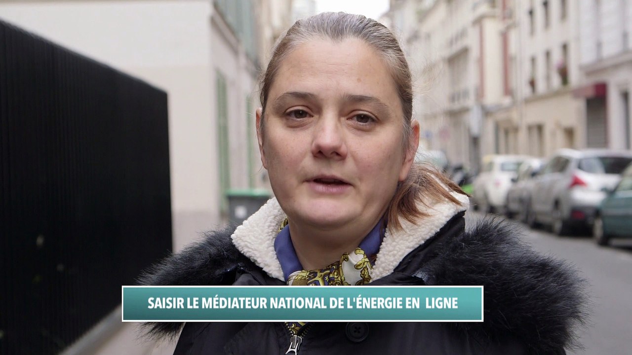 ENERGIE, LA MINUTE PRATIQUE : SAISIR LE MEDIATEUR NATIONAL DE L'ENERGIE EN LIGNE