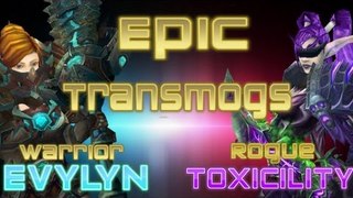 Evylyn - Warrior & Rogue Transmogs - Evylyn & the PG show winner Toxicility WOW MOP 5.4 Warrior PVP