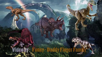Dinosaurs Daddy Finger Full - Fun Daddy Finger Dinosaurs Collection