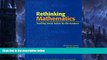 Big Sales  Rethinking Mathematics  Premium Ebooks Online Ebooks