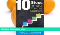 Deals in Books  10 Steps for Hiring Effective Teachers  Premium Ebooks Online Ebooks