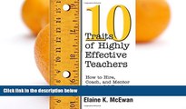 Deals in Books  Ten Traits of Highly Effective Teachers: How to Hire, Coach, and Mentor Successful