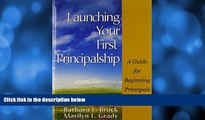 Big Sales  Launching Your First Principalship: A Guide for Beginning Principals  Premium Ebooks