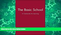 Deals in Books  The Basic School: A Community for Learning  Premium Ebooks Best Seller in USA
