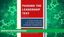 Deals in Books  Passing the Leadership Test: Strategies for Success on the Leadership Licensure