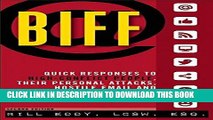 [PDF] BIFF: Quick Responses to High-Conflict People, Their Personal Attacks, Hostile Email and