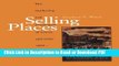Read Selling Places: The Marketing and Promotion of Towns and Cities 1850-2000 (Planning, History