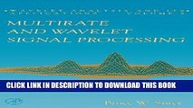 [READ] Online Multirate and Wavelet Signal Processing, Volume 8 (Wavelet Analysis and Its