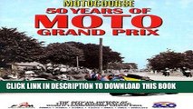 [READ] Online Motocourse 50 Years of MOTO Grand Prix: The Official History of The FIM Road Racing