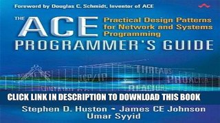 [READ] Ebook The ACE Programmer s Guide: Practical Design Patterns for Network and Systems