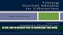 [READ] Online Using Social Media in Libraries: Best Practices (Best Practices in Library Services)