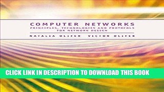 [READ] Ebook Computer Networks: Principles, Technologies and Protocols for Network Design