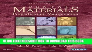 Ebook Dental Materials: Properties and Manipulation, 9e (Dental Materials: Properties