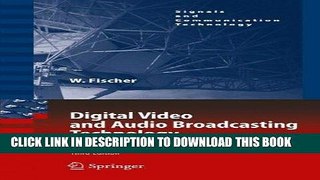 [READ] Online Digital Video and Audio Broadcasting Technology: A Practical Engineering Guide