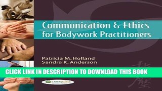 Ebook Communication   Ethics for Bodywork Practitioners Free Read
