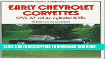 [READ] Mobi Early Chevrolet Corvettes 1953-1967: All Six-Cylinder   V8s (Osprey AutoHistory) Free