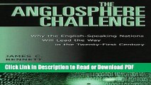 Read The Anglosphere Challenge: Why the English-Speaking Nations Will Lead the Way in the