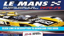 [READ] Kindle Le Mans 24 Hours 1970-79: The Official History of the World s Greatest Motor Race
