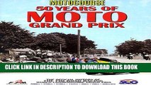 [READ] Kindle Motocourse 50 Years of MOTO Grand Prix: The Official History of The FIM Road Racing