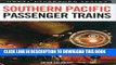 [READ] Mobi Southern Pacific Passenger Trains (Great Trains) Free Download