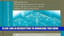 [READ] Mobi Radio Propagation in Cellular Networks (Artech House Mobile Communications Library)