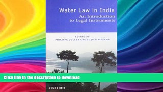 READ BOOK  Water Law in India: An Introduction to Legal Instruments  BOOK ONLINE