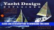 [READ] Kindle Yacht Design Explained: A Boat Owner s Guide to the Principles and Practice of