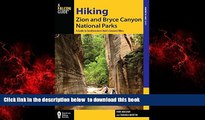 liberty books  Hiking Zion and Bryce Canyon National Parks: A Guide To Southwestern Utah s