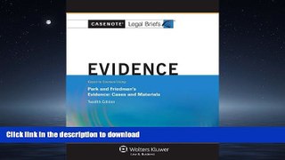 READ  Casenote Legal Briefs: Evidence Keyed to Park and Friedman, 12th Edition (with Evidence