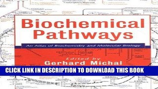 [PDF] Online Biochemical Pathways: An Atlas of Biochemistry and Molecular Biology Full Ebook