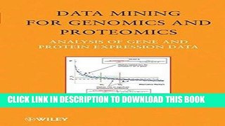 Read Now Data Mining for Genomics and Proteomics: Analysis of Gene and Protein Expression Data