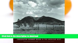 READ BOOK  Saving the Ranch: Conservation Easement Design In The American West FULL ONLINE